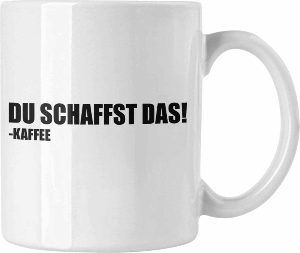Trendation - Lustige Tasse mit Spruch - Du Schaffst Das Kaffee - Witzige Sprüche Kaffeetasse Geschenk Kaffeeliebhaber Büro (Weiß)