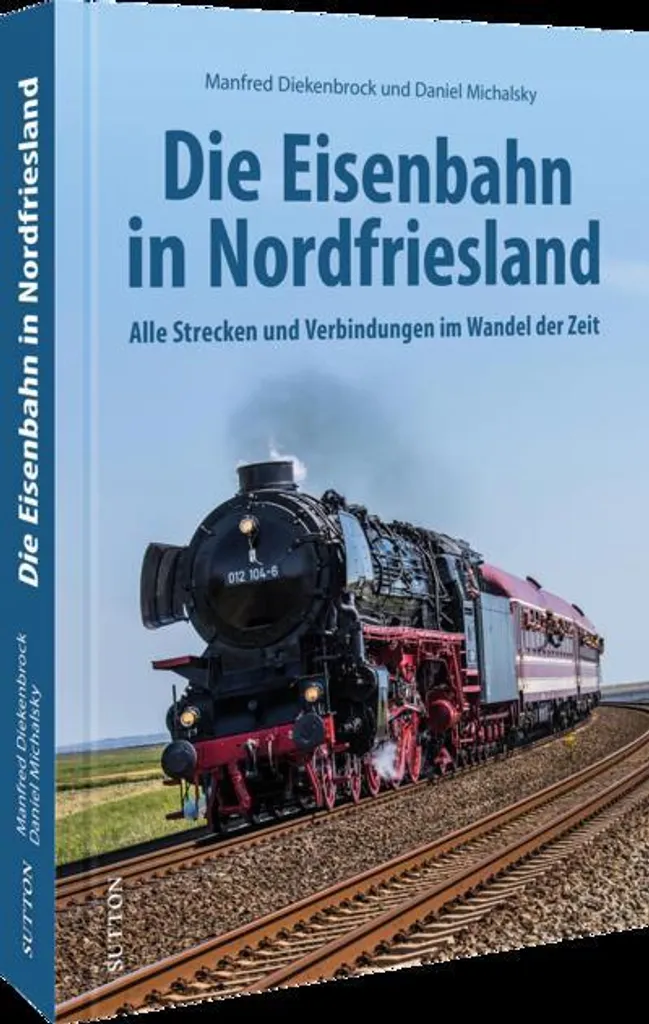 Documenter l'histoire ferroviaire avec Die Eisenbahn in Nordfriesland