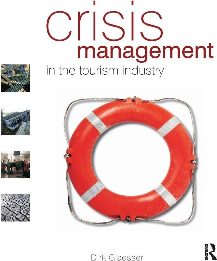 Crisis Management in the Tourism Industry
