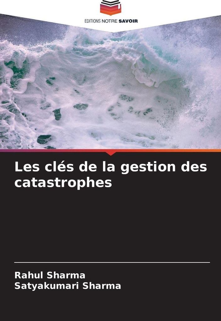 Les clés de la gestion des catastrophes