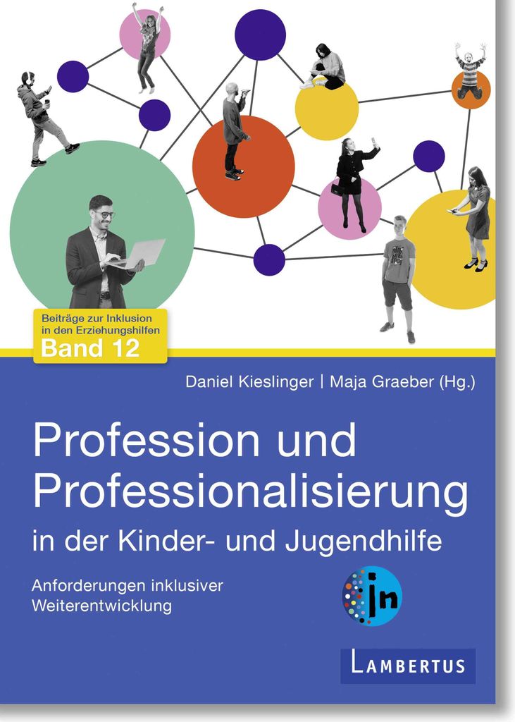 Profession und Professionalisierung in der Kinder- und Jugendhilfe