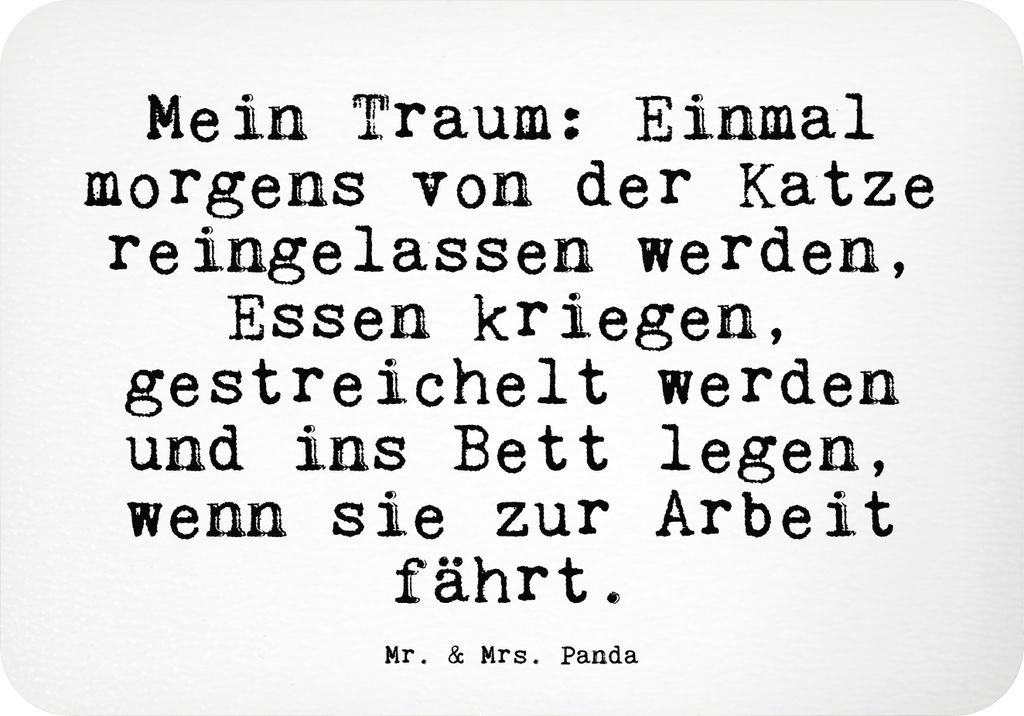 Mr. & Mrs. Panda magnet Mein Traum: Einmal morgens... - Weiß - Geschenk, witzig, Frauchen, zettelhalter, whiteboardmagnet, haftmagnet, Katze, Pinn...