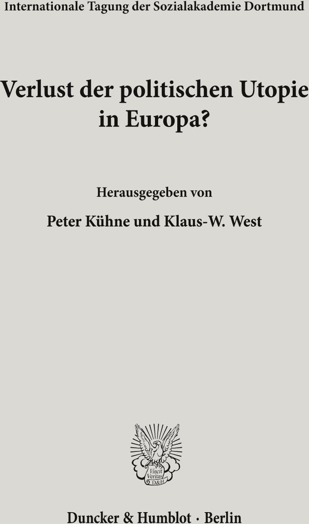 Verlust der politischen Utopie in Europa?