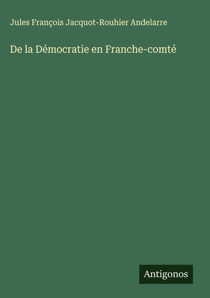 Über die Demokratie in der Franche-Comté