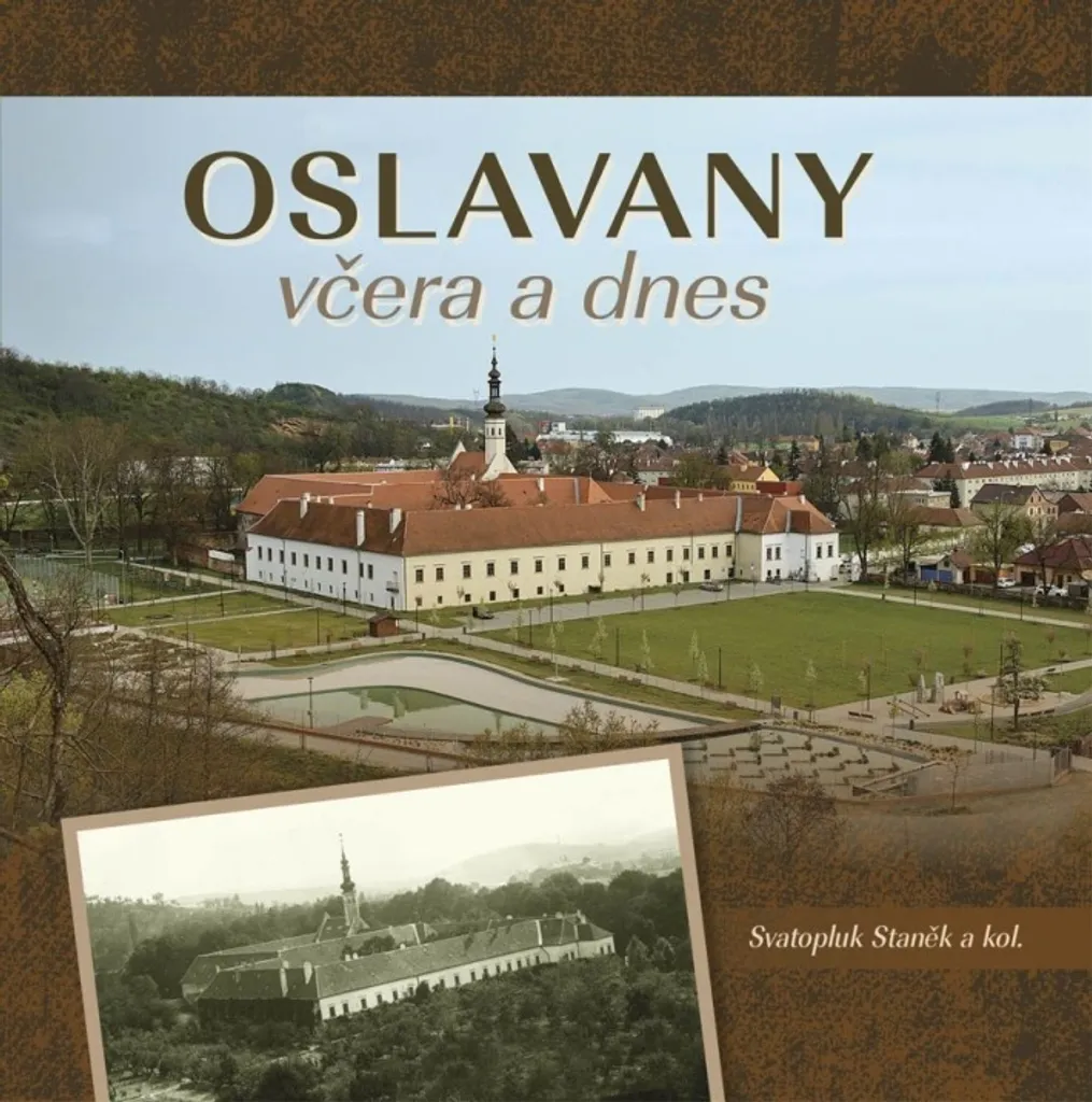 Guide Historique Oslavany včera a dnes - Idéal pour Collectionneur