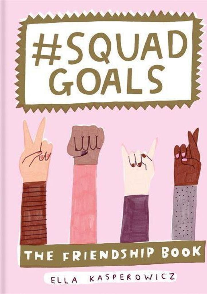 #Squad Goals