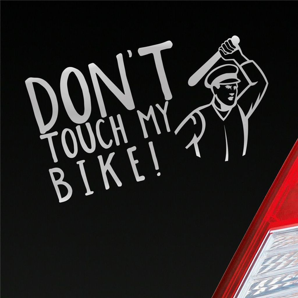 Auto Aufkleber Don´t touch my Bike! Motorrad Bike 18x10 cm Produktbild 