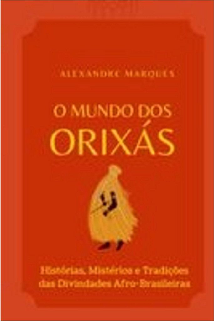 O Mundo Dos Orixás Produktbild 