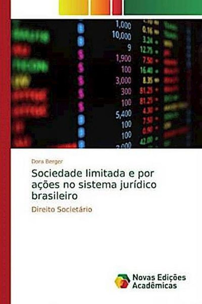 Sociedade limitada e por ações no sistema jurídico brasileiro