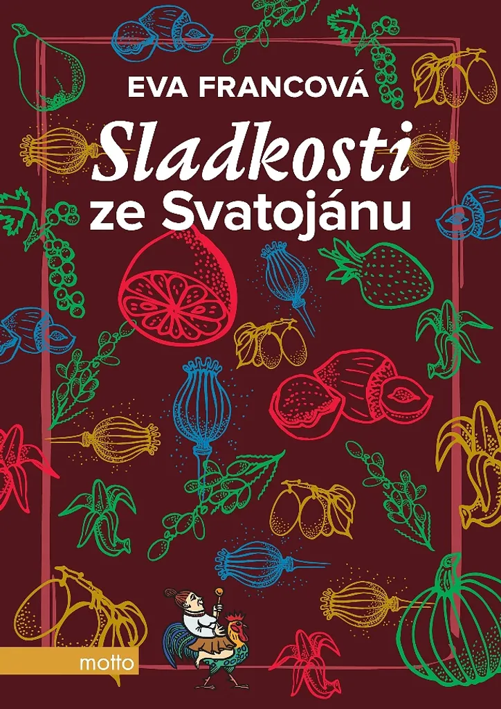 Recettes de Desserts Sains Sladkosti ze Svatojánu par Eva Francová