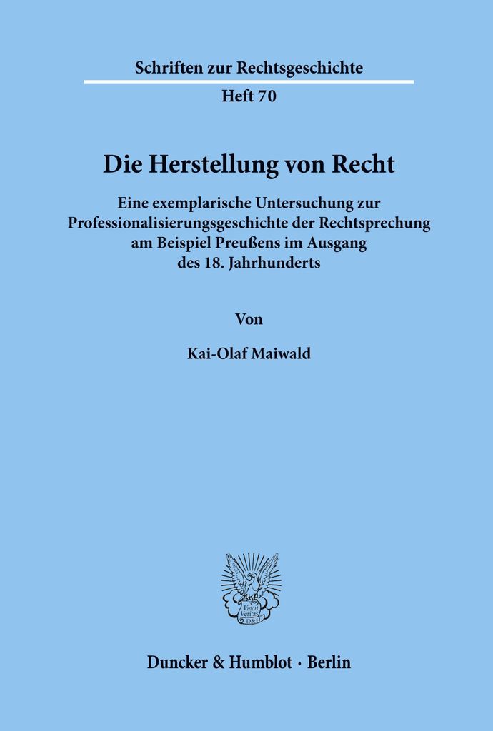 Die Herstellung von Recht.