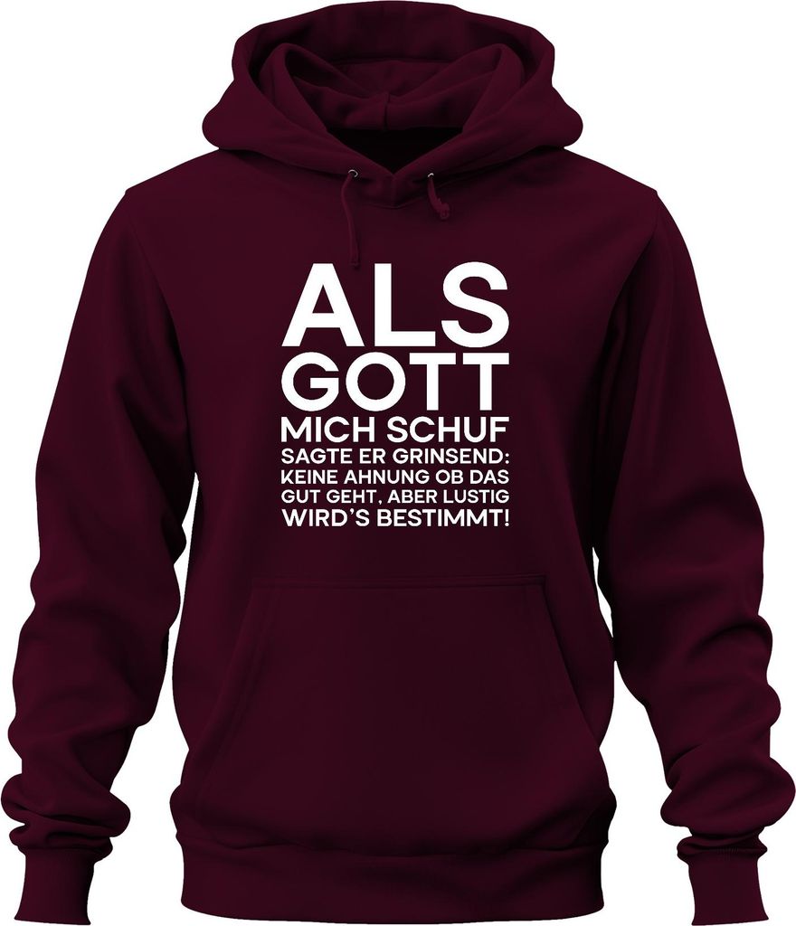 Als Gott mich schuf sagte er grinsend lustig Sarkasmus Geschenk Uni Hoodie Kapuzenpullover, Burgundy, 3XL