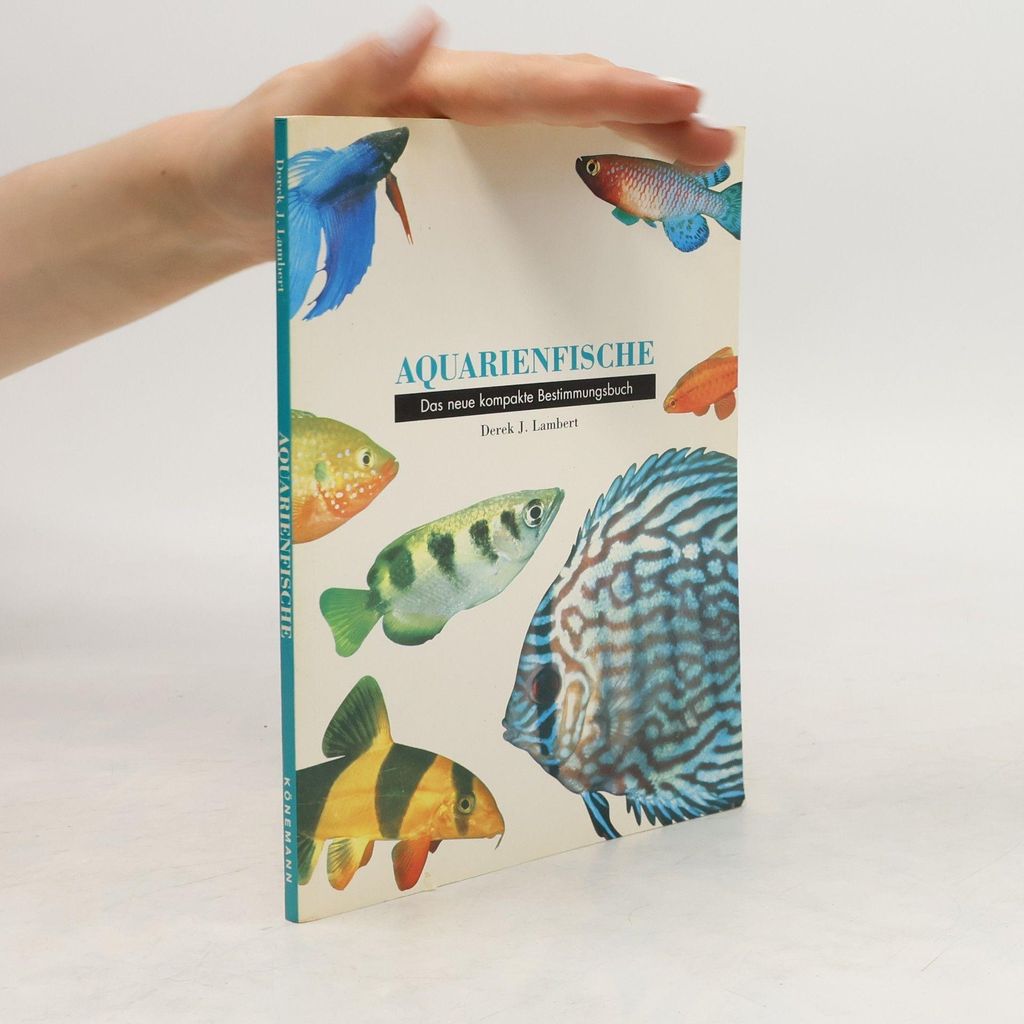 Aquarienfische | Derek J. Lambert