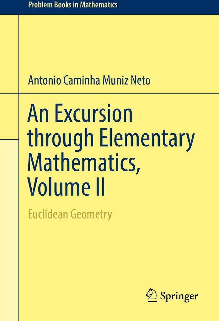 An Excursion through Elementary Mathematics, Volume II