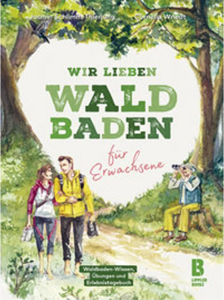 Livre sylvothérapie anti-stress Wir lieben Waldbaden pour adulte