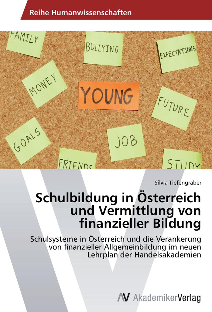 Schulbildung in Österreich und Vermittlung von finanzieller Bildung