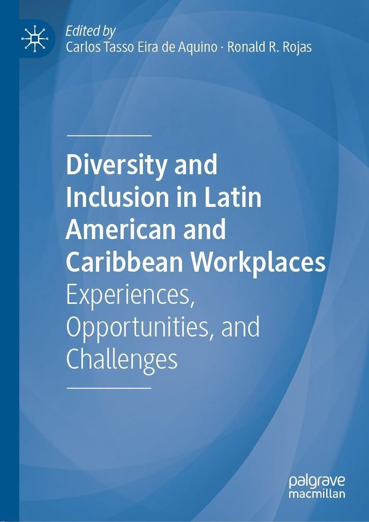 Diversity and Inclusion in Latin American and Caribbean Workplaces