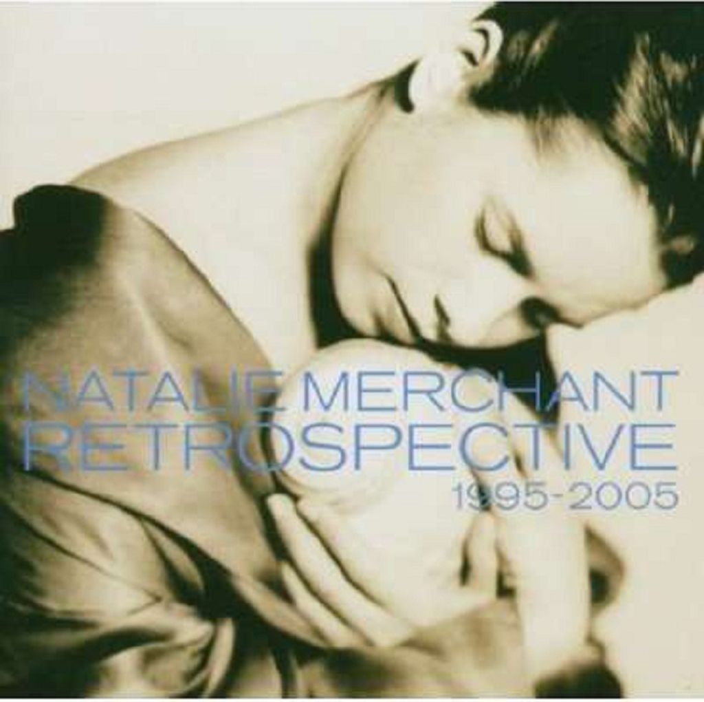 Merchant,Natalie-Retrospective 1995-2005