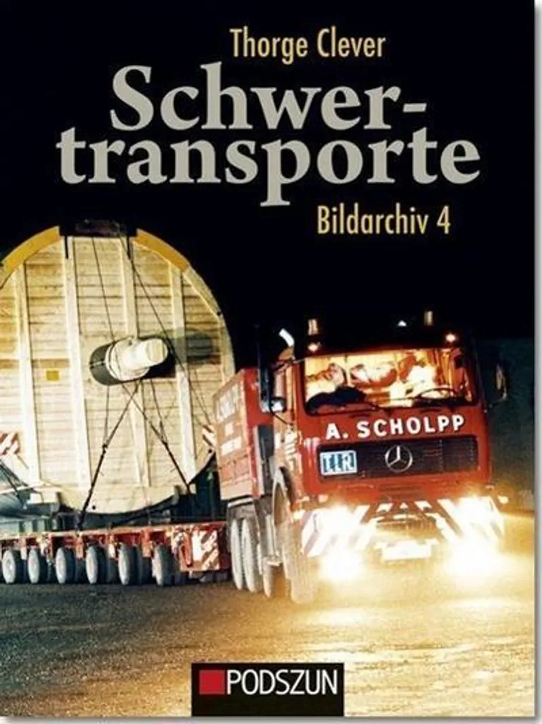 Schwertransporte Bildarchiv 4 : Livre de photos sur convois exceptionnels
