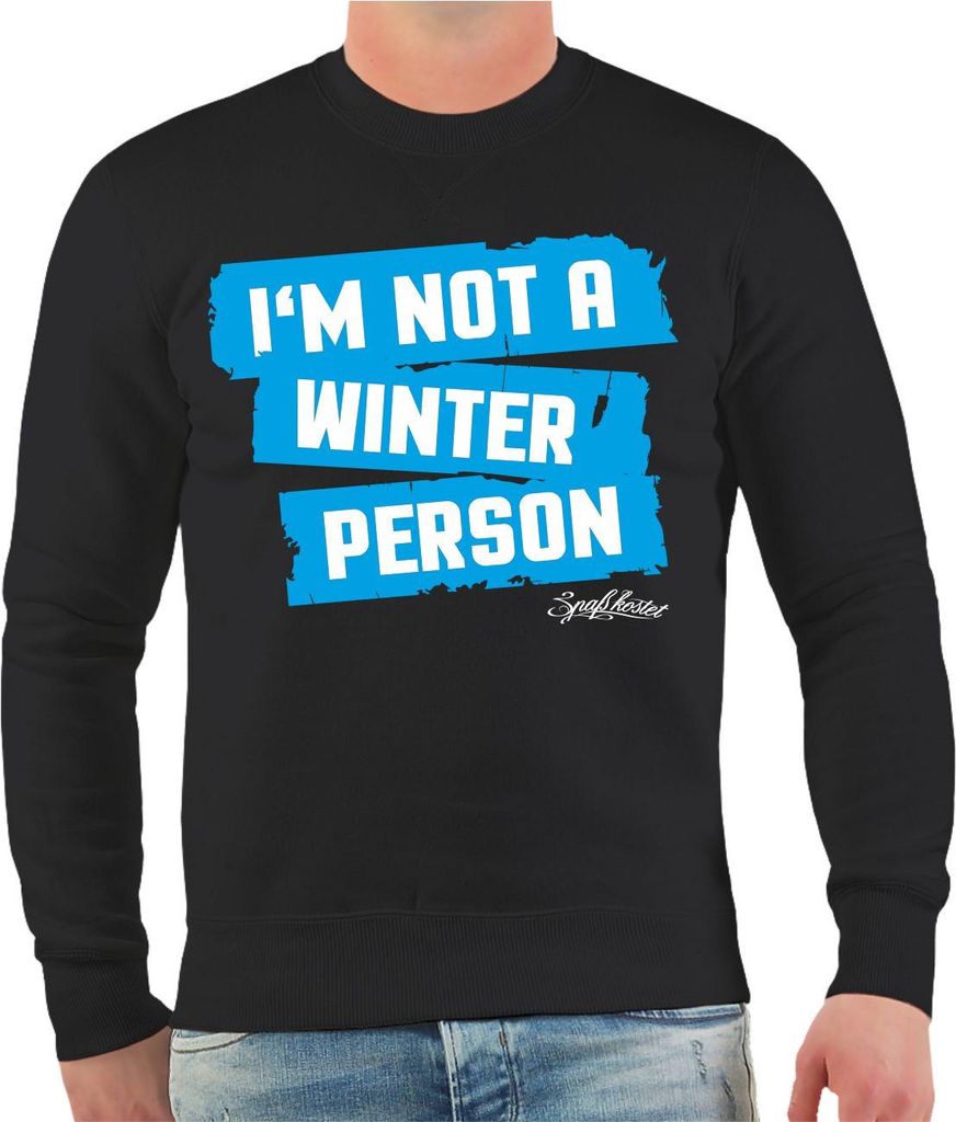 Herren Sweatshirt I'm not a winter person