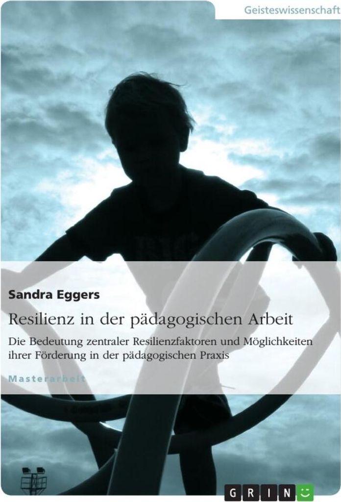 Resilienz in der pädagogischen Arbeit
