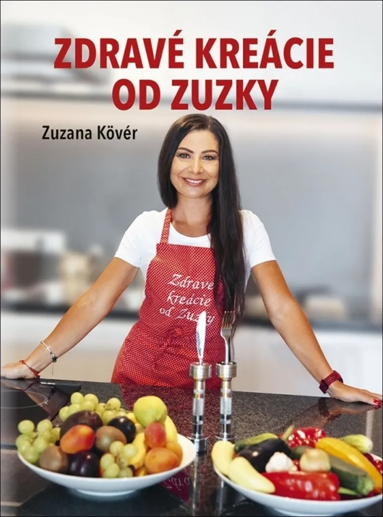 Cuisiner Sain au Quotidien avec Zdravé kreácie od Zuzky Format Pratique