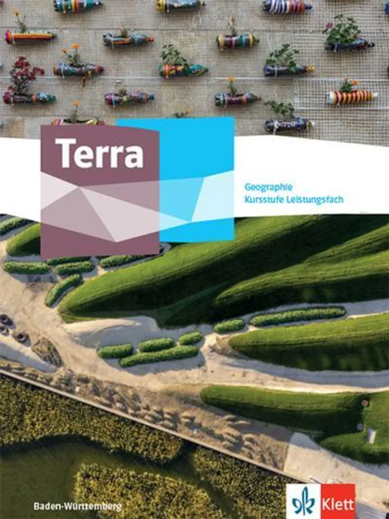 Réussir son Abitur en Géographie avec le Manuel Terra Kursstufe BW
