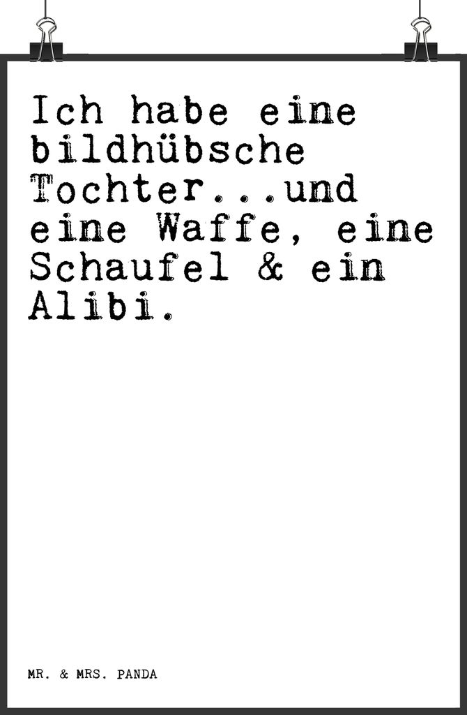 Mr. & Mrs. Panda Bild Ich habe eine bildhübsche... DIN A4 - Weiß - Geschenk, Kunstdruck, Tochter, Mann, Vatertag, poster, Sprüche, Eltern, Wandb...