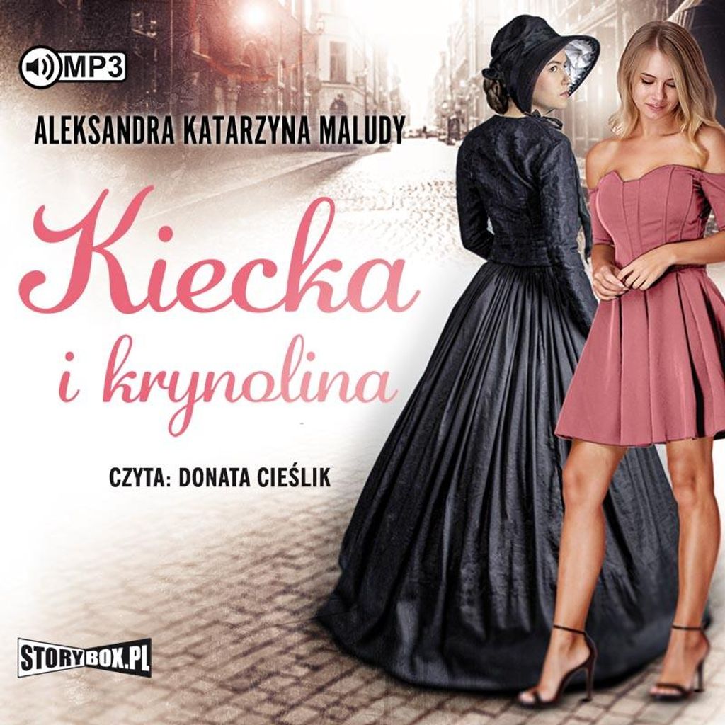 Kiecka i krynolina - Aleksandra Katarzyna Maludy (Hörbuch auf Polnisch)