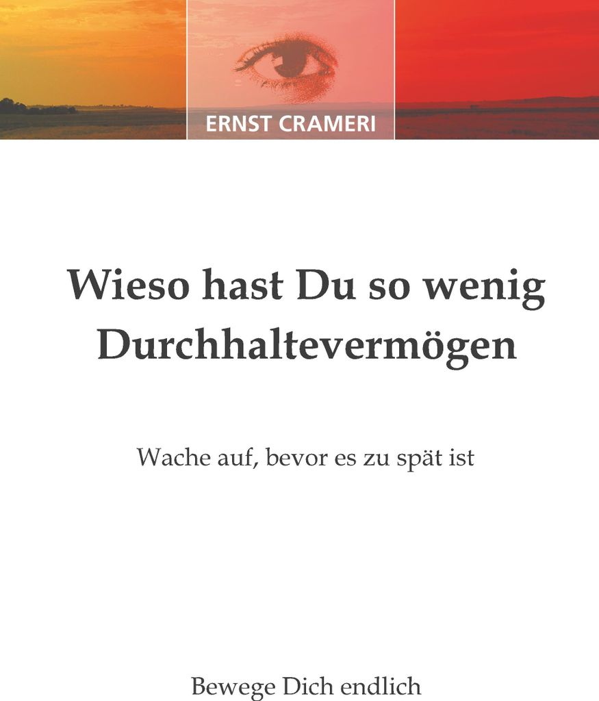 Wieso hast du so wenig Durchhaltevermögen