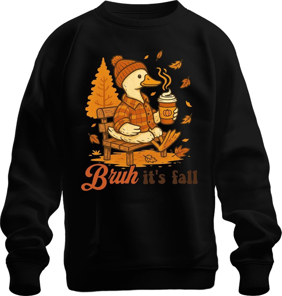 Bruh it's fall Ente Herbst Kürbis Kaffee Karohemd Mütze Blätter Uni Sweatshirt Pullover, Schwarz, M
