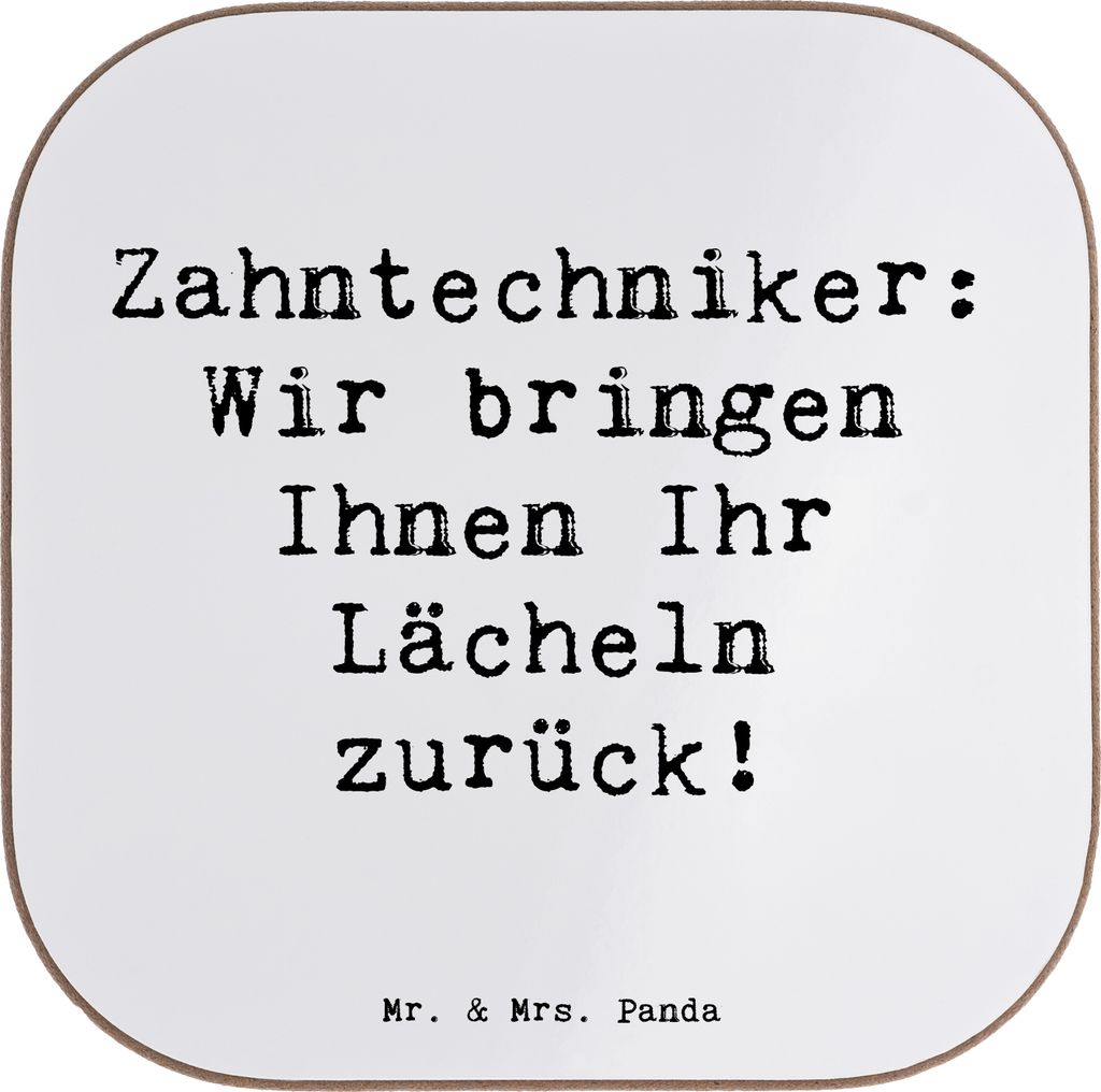 Mr. & Mrs. Panda Untersetzer für Gläser Spruch Zahntechniker Lächeln - Weiß - Geschenk, gläseruntersetzer, Zahnersatz, Tassen, Zahntechnik, bi...