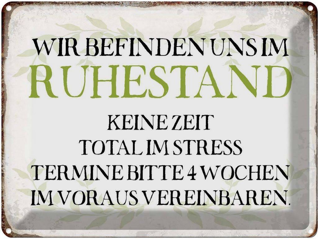 vianmo Blechschild 30x40 cm wie im Ruhestand keine Zeit Spruch Zitat