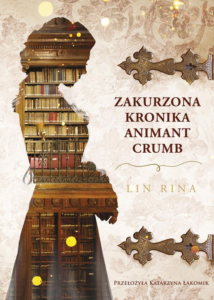 Zakurzona kronika Animant Crumb - Lin Rina (Buch auf Polnisch)