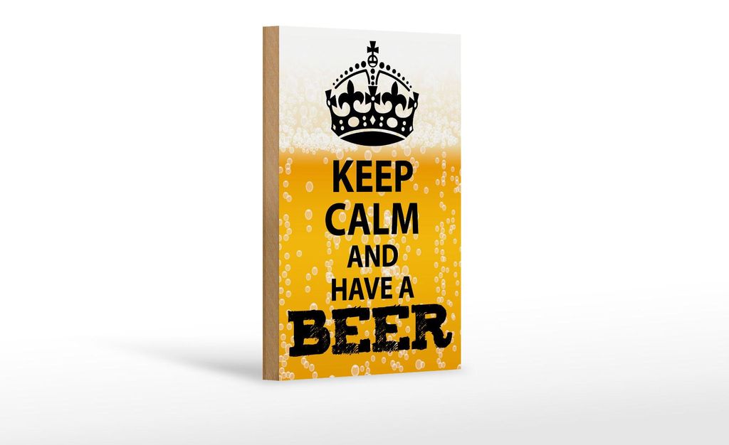 Holzschild Spruch 12x18cm Keep Calm and have a Beer Bier