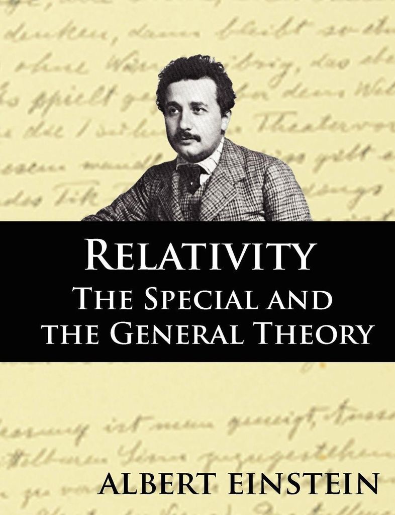 Relativity: The Special and the General Theory Second Edition By Albert Einstei