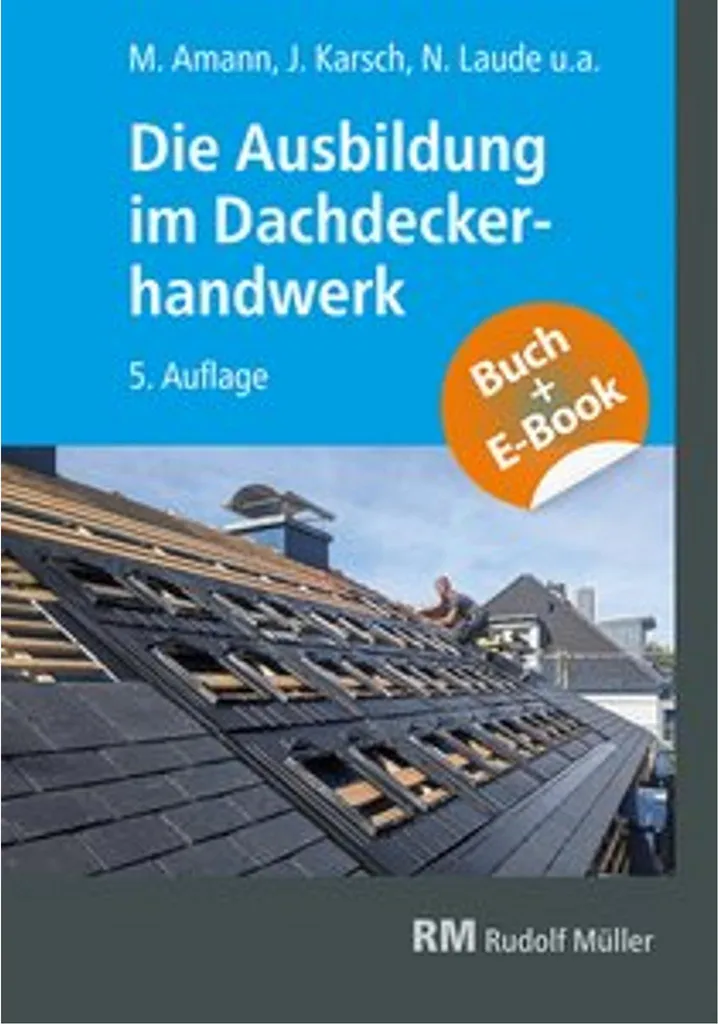Guide de toiture Die Ausbildung : apprenez le métier avec l'E-Book