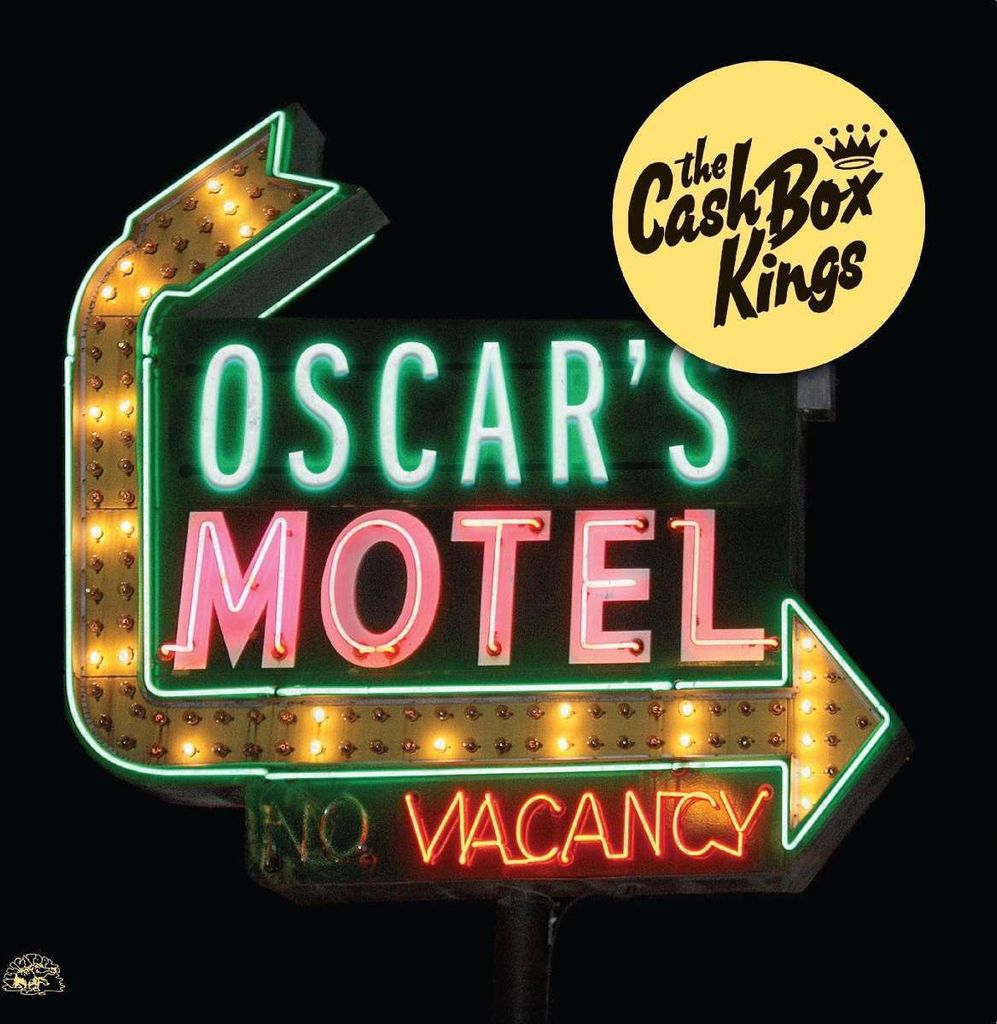 The Cash Box Kings: Oscar's Motel