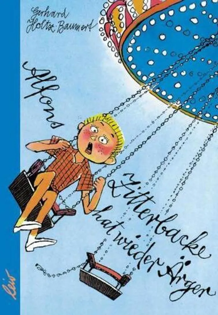 Alfons Zitterbacke hat wieder Ärger - Livre pour Motiver les Lecteurs