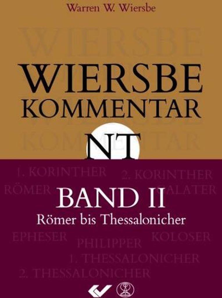 Wiersbe Kommentar zum Neuen Testament, Band 2