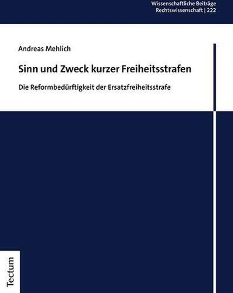 Sinn und Zweck kurzer Freiheitsstrafen