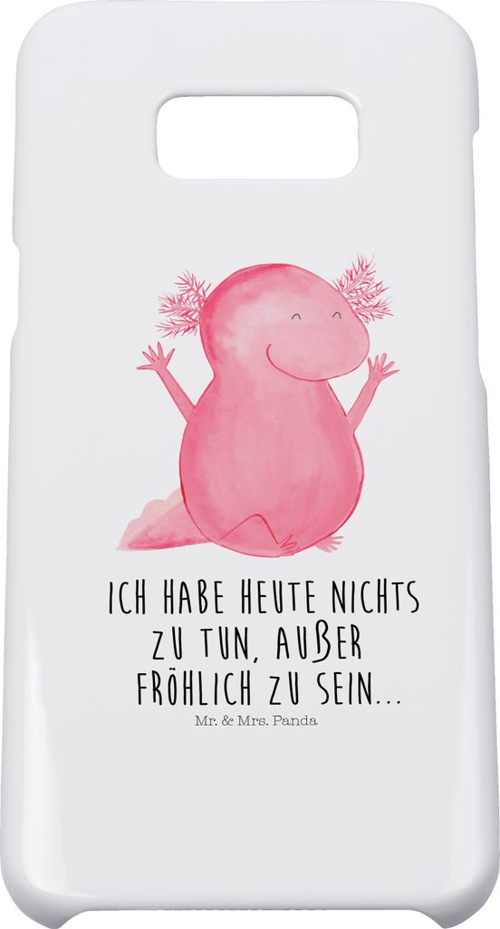 Mr. & Mrs. Panda Samsung Galaxy S8 plus Handyhülle Axolotl Hurra - Weiß - Geschenk, Zufriedenheit, Hülle, Spaß, Motivation, Cover, Handycover, ...