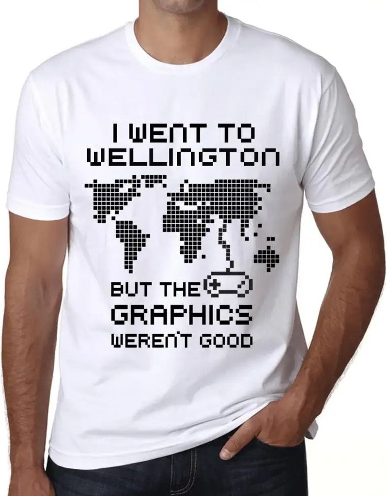 Herren Grafik T-Shirt Ich war in Wellington aber die Grafiken waren nicht gut – I Went To Wellington But The Graphics Weren’t Good