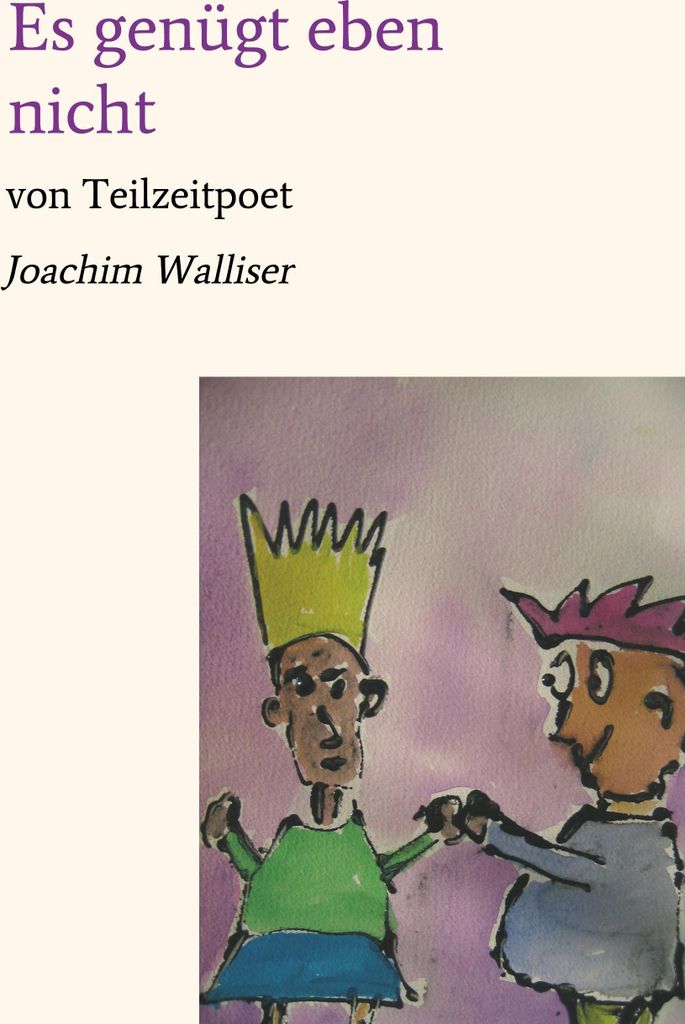 Es genügt eben nicht