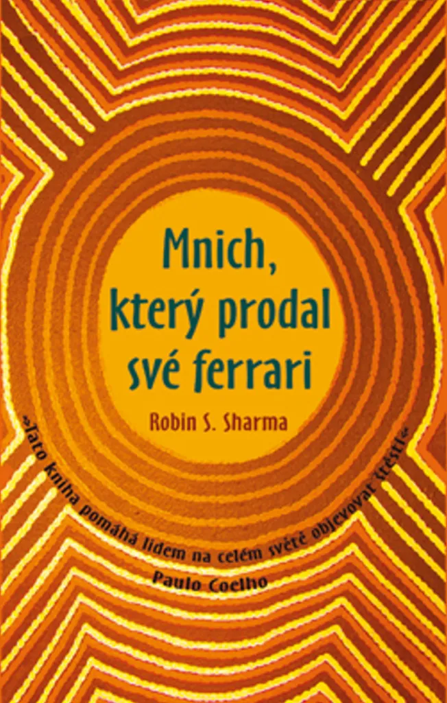 Le Moine qui vendit sa Ferrari Robin Sharma Livre Développement Personnel
