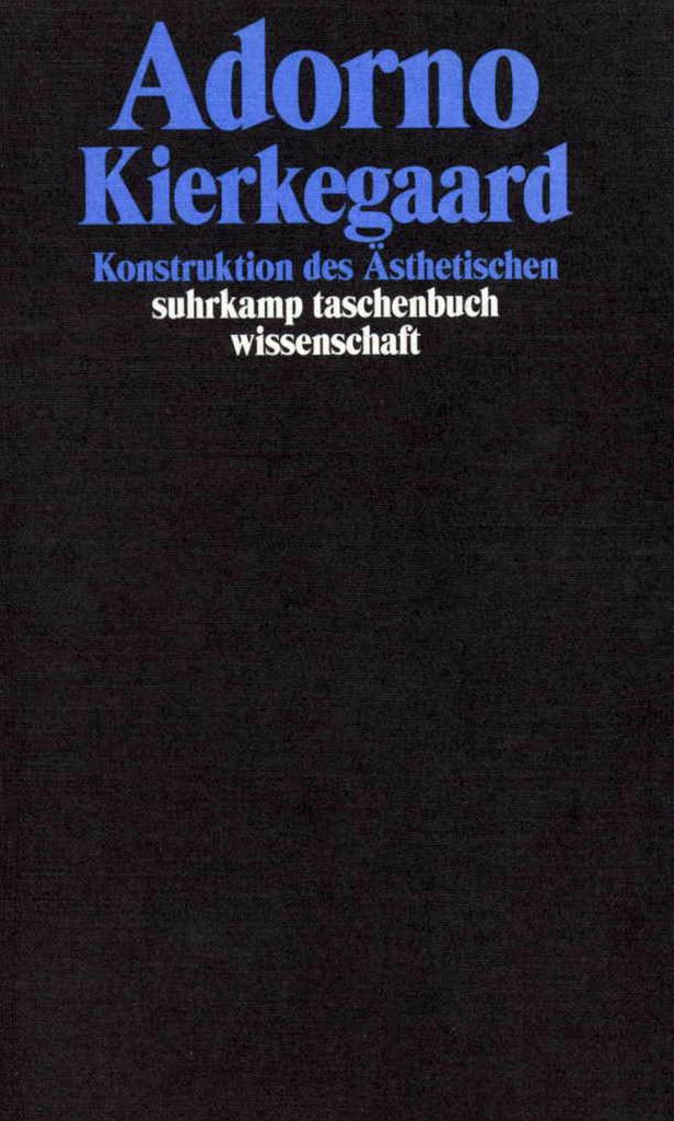 Kierkegaard. Konstruktion des Ästhetischen
