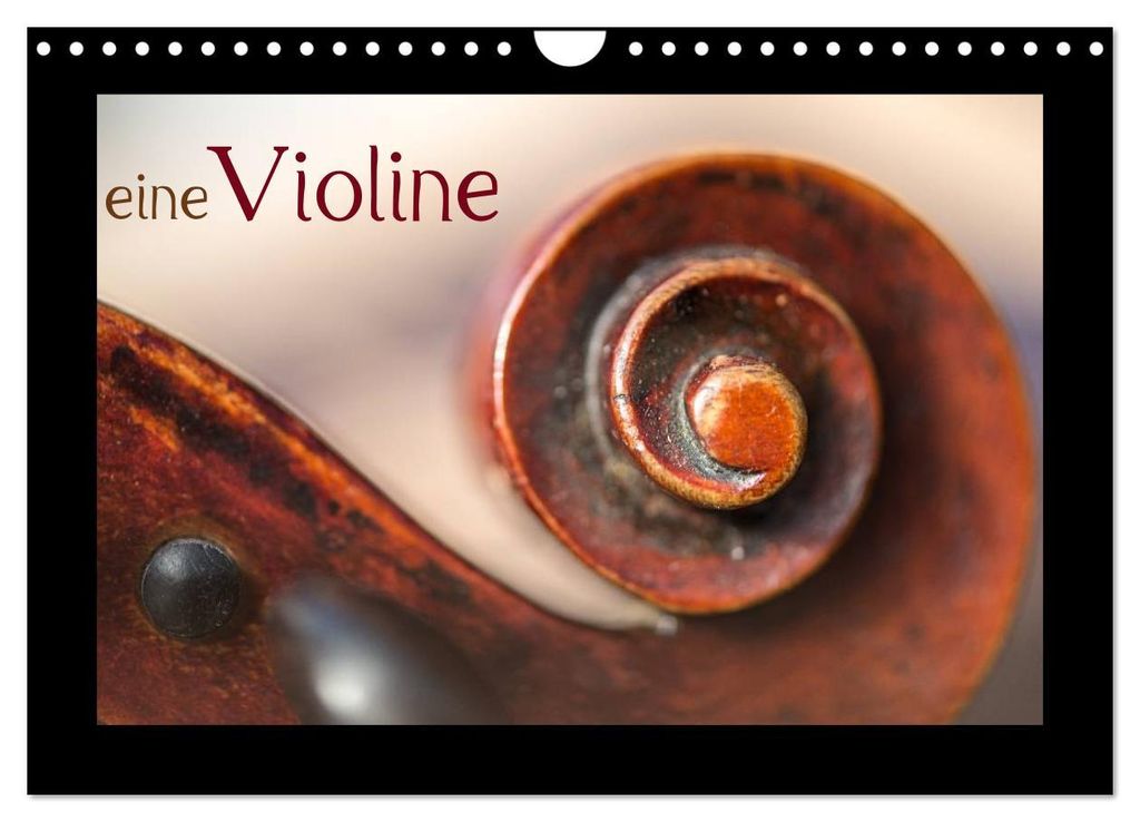 eine Violine (Wandkalender 2027 DIN A4 quer), CALVENDO Monatskalender