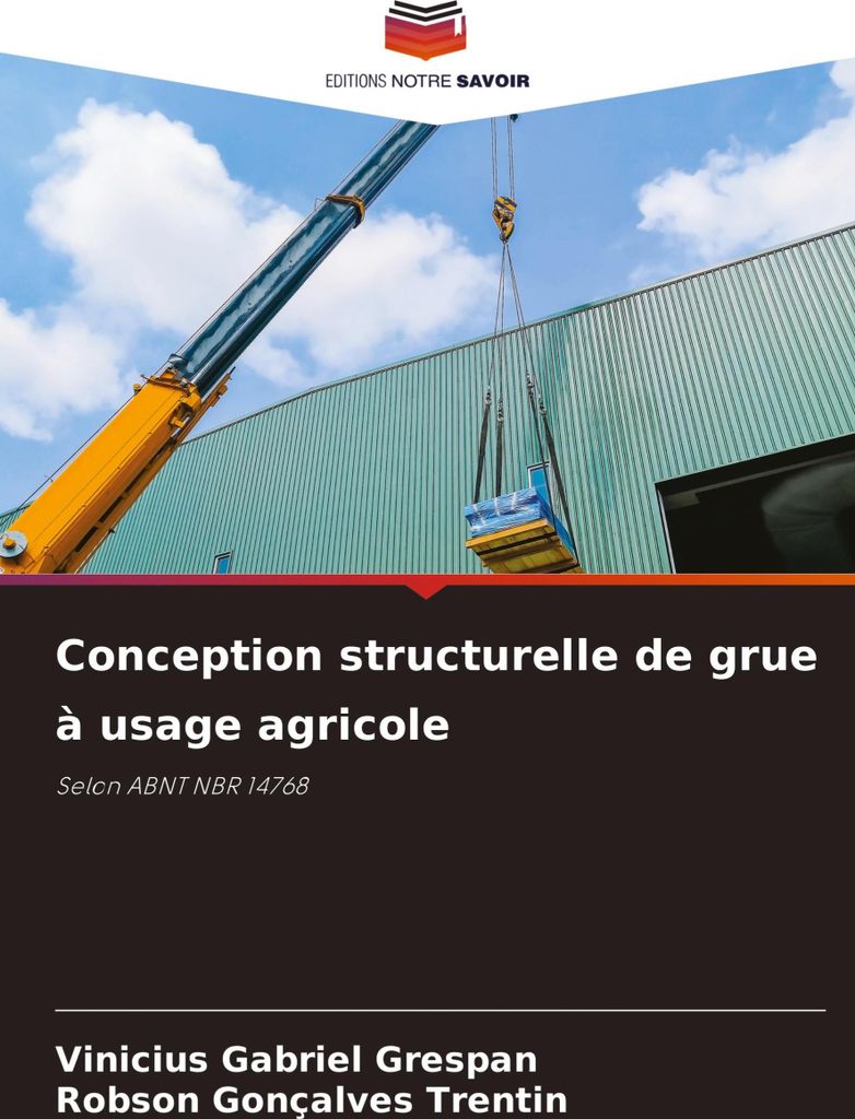 Conception structurelle de grue à usage agricole