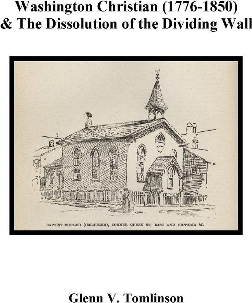 Tomlinson, G: Washington Christian (1776-1850) and The Disso