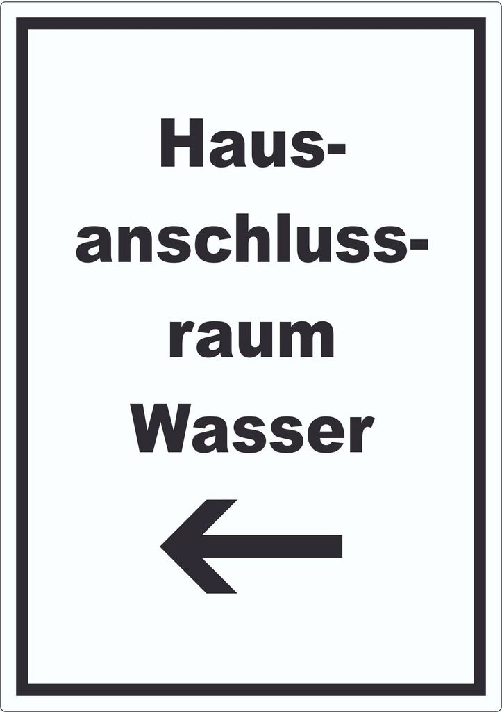 Hausanschlussraum Wasser Aufkleber mit Text Richtungspfeil links HAR hochkant A5 (148x210mm)